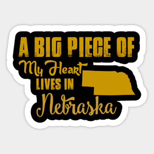 A Big Piece Of My Heart Lives In Nebraska Sticker